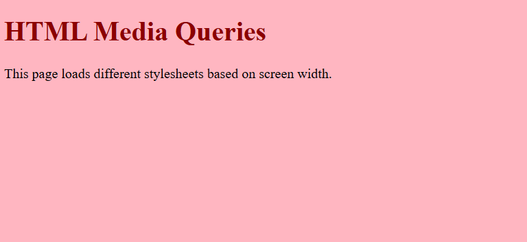 HTML Media Queries Example First Output HTML Media Queries Example First Output